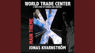 World Trade Center (Main Theme)