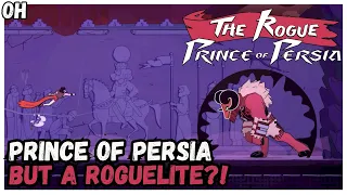 Roguelite Prince Of Persia?!! The Rogue Prince Of Persia!