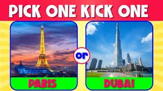 Pick one Kick one | Travel edition | Pick one kick one quiz