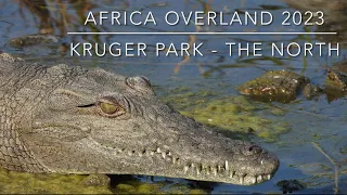 Africa Overland 2023 - Kruger Park - The North 26 April - 9 May 2023