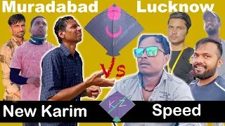Speed Lucknow Vs New Karim Muradabad Kite Fight | Muradabad Vs Lucknow 😱Pech Aise Ki Hosh Ud Jaynge😱