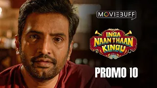 Inga Naan Thaan Kingu - Promo 10 | Santhanam | D. Imman | Anbuchezhian | Sushmita