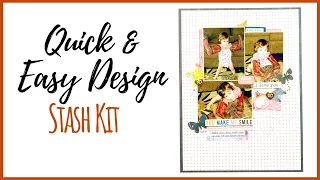 Quick & Easy Design | 9x12 Scrapbook Layout | November Stash Kit