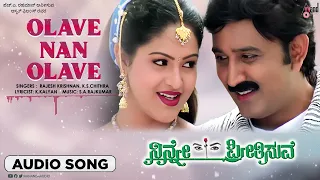 Olave Nan Olave| Audio Song | Ninne Preetisuve | Ramesh Aravind | Shivarajkumar | Raashi | Rajesh