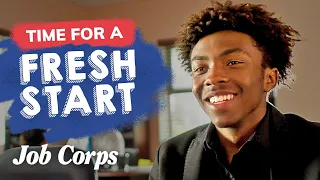 Turning Things Around For Myself | Job Corps