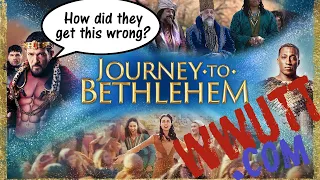 A Review of Journey to Bethlehem: What Did They Get Wrong?