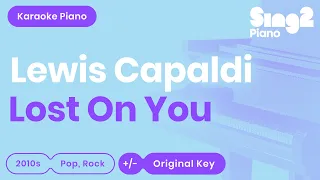 Lewis Capaldi - Lost On You (Karaoke Piano)