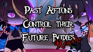 Past Aftons Control Their Future Bodies || REMAKE || REPOST || Afton Family || FNAF || Gacha Club