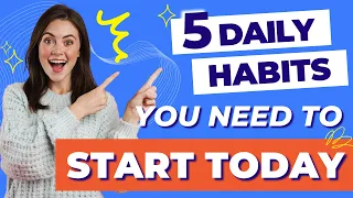 The Secret to a Happy Life 5 Daily Habits You Need to Start Today