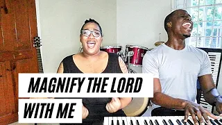 WE SING Psalm 34 (Magnify The Lord With Me)