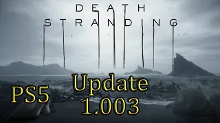 Death Stranding Director's Cut 💠 Update 1.003 (PS5)