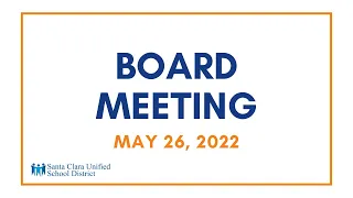 Board Meeting - May 26, 2022