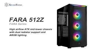 SilverStoneFARA 512Z High airflow ATX mid-tower chassis with dual radiator support and ARGB lighting