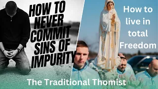 How to NEVER Commit SINS of IMPURITY