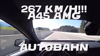 Mercedes A45 AMG | Autobahn | TOP SPEED 267 km/h | Acceleration