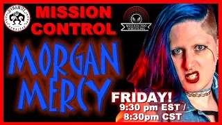 Morgan Mercy - DDL Mission Pro Control Center