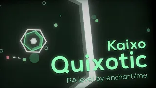 Kaixo - Quixotic (by @enchart/me) [2021.1 Contest Winner] [Project Arrhythmia Level]