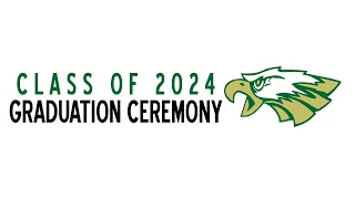 2024 Braxton County High School Graduation Ceremony