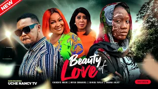 BEAUTY OF LOVE (New Full Movie) Chinenye Nnebe, Bryan Emmanuel, Urenna 2023 Nigerian Nollywood Movie
