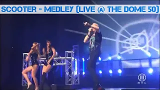 Scooter - Medley (Live @ The Dome 50, Olympiahalle München Munich, Germany) (2009.05.22)