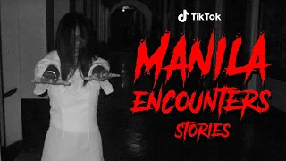 Manila Encounters Stories PART 1