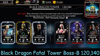 Black Dragon Fatal Tower Bosses battle 120,140 Fights + Reward | MK Mobile 2021