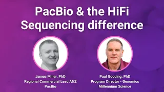 PacBio and the HiFi Sequencing difference webinar