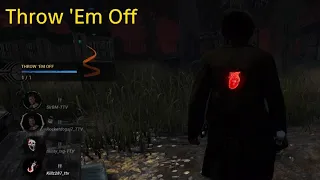 Throw 'Em Off | Dead by Daylight