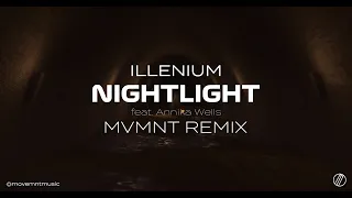 ILLENIUM - Nightlight (feat. Annika Wells) /// [MVMNT Remix] - Lyric video