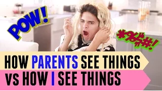 How Parents See Things VS How I See Things | Brent Rivera