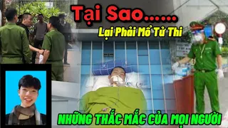 Công An Khám Nghiệm Tử Thi Cháu Đạt,Và Tại Sao Lại Khám Nghiệm Và Phải Mổ