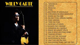 Willy Garte Songs Nonstop 2021  | Best of Willy Garte 2021 | Filipino Music- Full Album