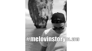 MÉLOVIN . #melovinstory . 2019/01 . 💗 . fan video .