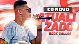 ROCK SALLES - CD NOVO 2022 “ATUALIZADO”