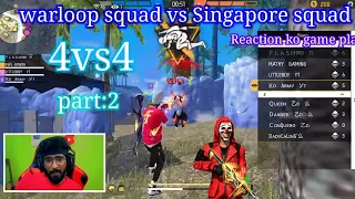 Singapore squad vs warloop squad 4vs4 part:2 emote poduranga bro