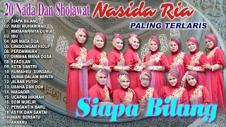 20 Nada Dan Sholawat Nasida Ria Paling Terlaris | Nasida Ria FULL ALBUM