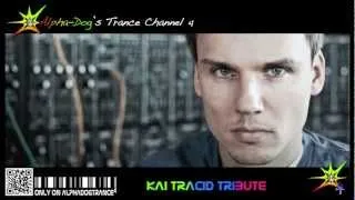 Tribute to Kai Tracid ★ Mixed by Alpha-Dog