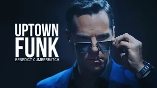 Benedict Cumberbatch || Uptown Funk