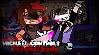 Michael controls his past body // FnaF // Gachaclub //Afton Family