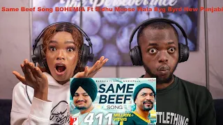 Our First Time Reacting To Same Beef Song  BOHEMIA Ft Sidhu Moose Wala Byg Byrd New Punjabi