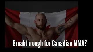 Breakthrough moment for Canadian MMA