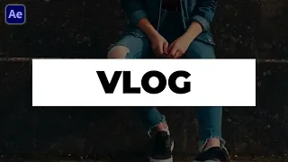 Top 5 AE Intro Templates for Vlogs