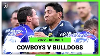 North Queensland Cowboys v Canterbury-Bankstown Bulldogs Round 1, 2022 | Full Match Replay | NRL