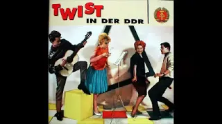 Various ‎– Twist In Der DDR : 60s East German Rock & Roll, Schlager Pop Shake Rock Music Compilation