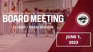 FCUSD Board Meeting 6/1/2023 - Closed/Open Session