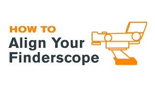 How To Align Your Finderscope