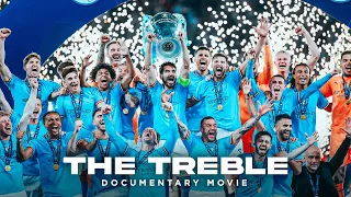 THE TREBLE - Man City MOVIE