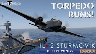 IL-2 Sturmovik: Desert Wings - TOBRUK - Torpedo Runs!