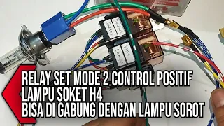 Lampu Soket H4 Menggunakan Relay Set Mode 2 Control Positif