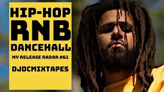 🔥 My Release Radar #61 | May 2021 Mix | New Hip Hop R&B Dancehall Songs | DJDCMIXTAPES